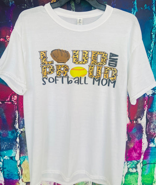 Loud & Proud Softball Mom