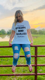 Raising Strong Kind Fearless Humans Tee