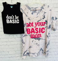 Not Your Basic Mom