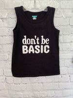 Don’t Be Basic